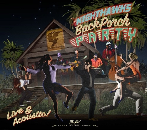 NIGHTHAWKS / ナイトホークス / BACK PORCH PARTY