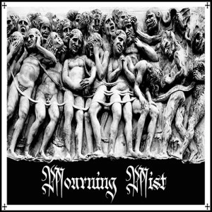 MOURNING MIST / MOURNING MIST