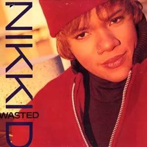 NIKKI D / WASTED