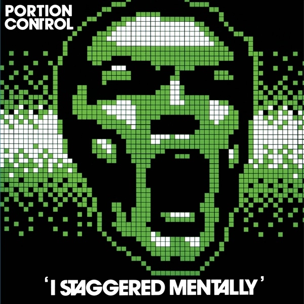 PORTION CONTROL / I STAGGERED MENTALLY