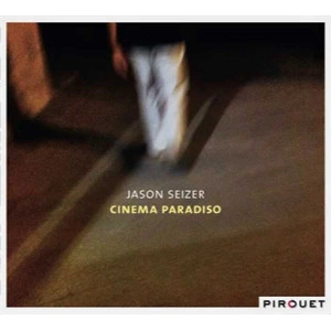 JASON SEIZER / ジェイソン・セイザー / CINEMA PARADISO