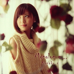 Kanako.s        / Monologue...