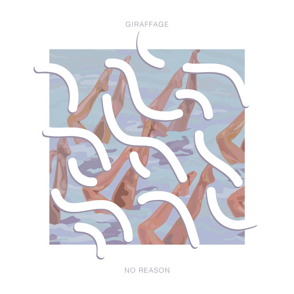 GIRAFFAGE / NO REASON