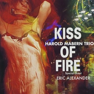 HAROLD MABERN / ハロルド・メイバーン / キス・オブ・ファイヤー