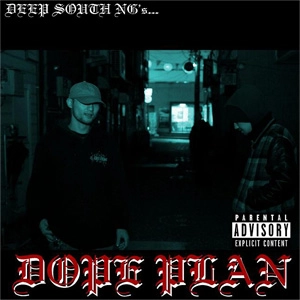 DEEP SOUTH NG'z / ディープ・サウス・NG'z / DOPE PLAN