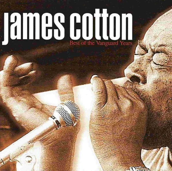 JAMES COTTON / ジェイムズ・コットン / BEST OF THE VANGUARD YEARS