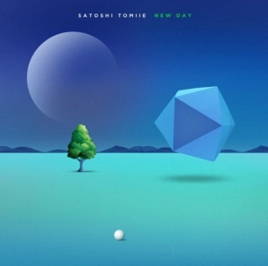 SATOSHI TOMIIE / サトシ・トミイエ / ＮＥＷ ＤＡＹ / NEW DAY