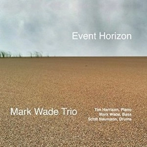 MARK WADE / マーク・ウェイド / EVENT HORIZON
