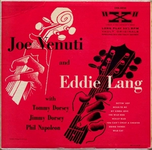 JOE VENUTI & EDDIE LANG / JOE VENUTI AND EDDIE LANG