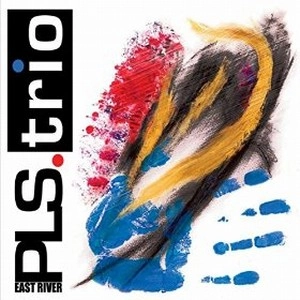 PLS TRIO / EAST RIVER