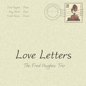 FRED HUGHES / フレッド・ヒューズ / LOVE LETTERS