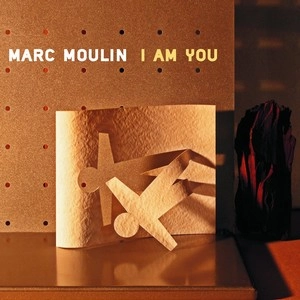 MARC MOULIN / マーク・ムーラン / I Am You(LP/180G)