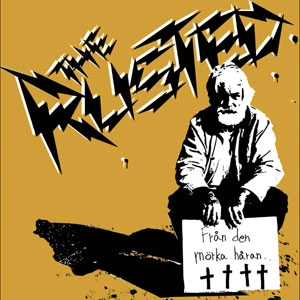 RUSTED / FRAN DEN MORKA HALAN
