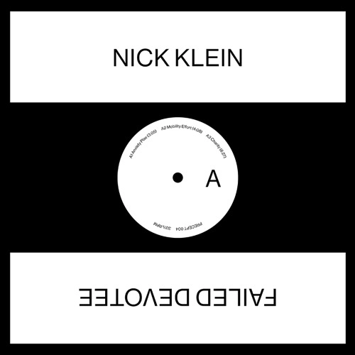 NICK KLEIN / FAILED DEVOTEE