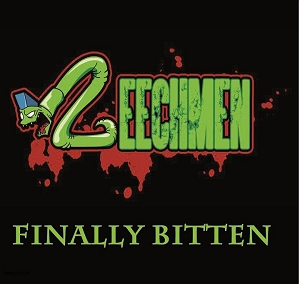 LEECHMEN(PUNK) / FINALLY BITTEN / FINALLY BITTEN 