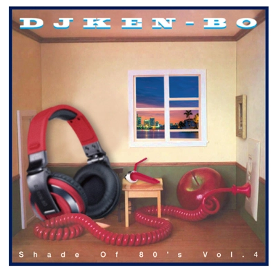 DJ KEN-BO / DJケンボー / Shade Of 80’s Vol.4 (Soul/Funk Edition)