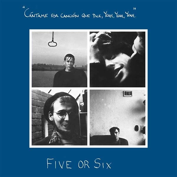 FIVE OR SIX / CANTAME ESA CANCION QUE DICE, YEAH YEAH, YEAH  [LP]
