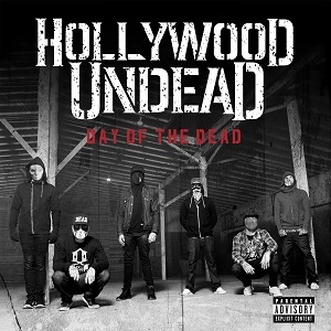 HOLLYWOOD UNDEAD / ハリウッド・アンデッド / DAY OF THE DEAD (15 TRACKS/DELUXE EDITION)