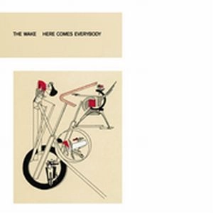 WAKE (NEW WAVE) / ウェイク / HERE COMES EVERYBODY + SINGLES