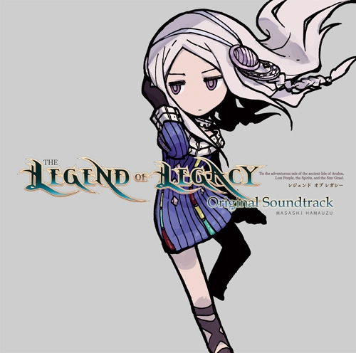 MASASHI HAMAUZU / 浜渦正志 / レジェンド オブ レガシー オリジナルサウンドトラック / LEGEND OF LEGACY  ORIGINAL SOUND TRACK