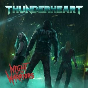 THUNDERHEART / NIGHT OF THE WARRIORS