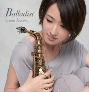 AYUMI KOKETSU / 纐纈歩美 / バラーディスト / Balladist