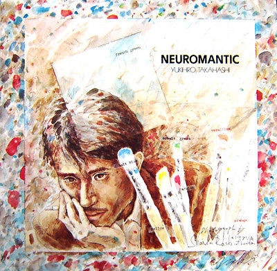 YUKIHIRO TAKAHASHI / 高橋幸宏 (高橋ユキヒロ) / NEAUROMANTIC