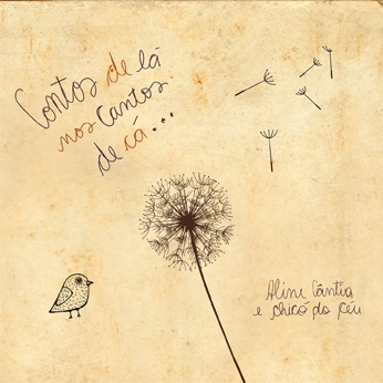 ALINE CANTIA & CHICO DO CEU / アリーネ・カンチア&シコ・ド・セウ / CONTOS DE LA NOS CANTOS DE CA