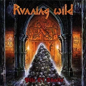 RUNNING WILD / ランニング・ワイルド / PILE OF SKULLS