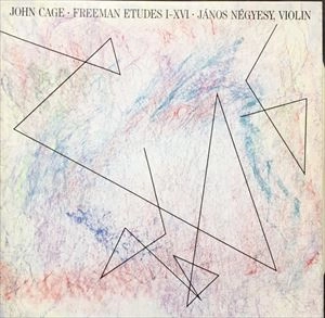 JANOS NEGYESY / CAGE: FREEMAN ETUDES I-XVI / FREEMAN ETUDES 1-16
