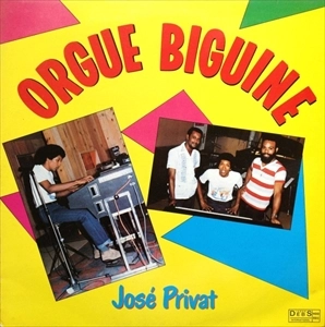 JOSE PRIVAT / ORGUE BIGUINE