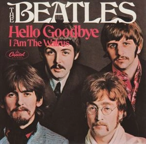 BEATLES / ビートルズ / HELLO GOODBYE / I AM THE WALRUS
