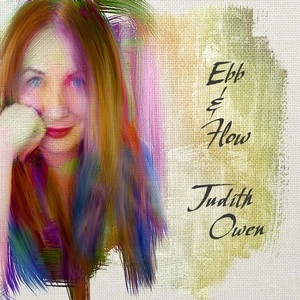 JUDITH OWEN / ジュディス・オーウェン / Ebb & Flow(CD)