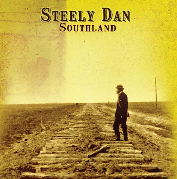 STEELY DAN / スティーリー・ダン / サウスランド