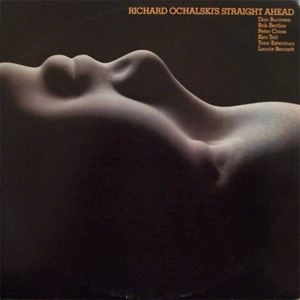 RICHARD OCHALSKI / RICHARD OCHALSKI'S STRAIGHT AHEAD