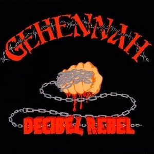 GEHENNAH / DECIBEL REBEL