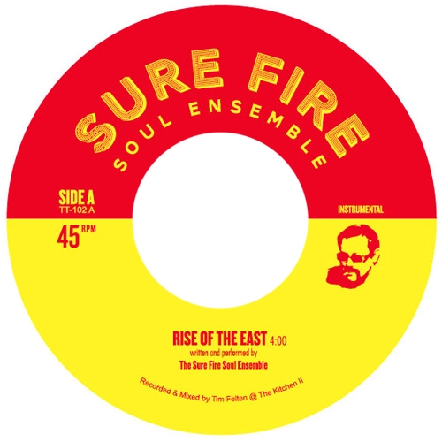SURE FIRE SOUL ENSEMBLE / RISE OF THE EAST / SUNNY SANTA ANA