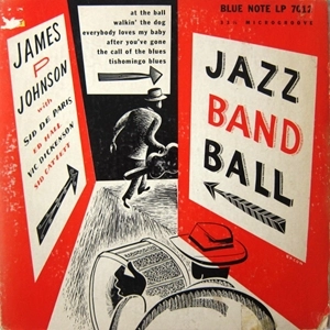 JAMES P. JOHNSON / ジェイムズ・P・ジョンソン / JAZZ BAND BALL (10")