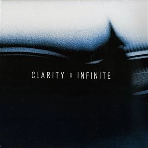 CLARITY  / INFINITE
