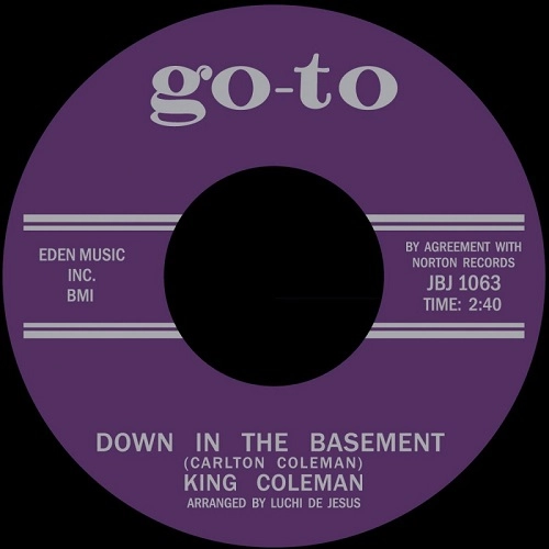 KING COLEMAN / "DOWN IN THE BASEMENT / CRAZY FEELIN' (7"")"