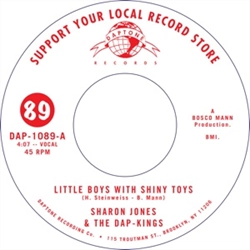 SHARON JONES & THE DAP-KINGS / シャロン・ジョーンズ&ダップ・キングス / LITTLE BOYS WITH SHINY TOYS
