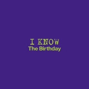 The Birthday / I KNOW（初回限定盤 CD+DVD）
