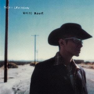 YOSHII LOVINSON / ヨシイ・ロビンソン / WHITE ROOM(SHM-CD) / WHITE ROOM