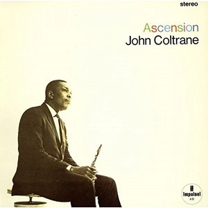 JOHN COLTRANE / ジョン・コルトレーン / アセンション　　　　　　　　　