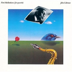 JOHN COLTRANE / ジョン・コルトレーン / ファースト・メディテーションズ＋１