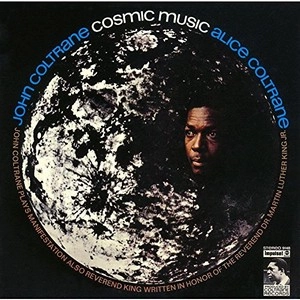 JOHN COLTRANE / ジョン・コルトレーン / コズミック・ミュージック