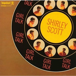 SHIRLEY SCOTT / シャーリー・スコット / ガール・トーク