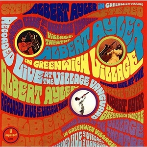 ALBERT AYLER / アルバート・アイラー / グリニッチ・ヴィレッジのアルバ
