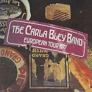CARLA BLEY / カーラ・ブレイ / ヨーロピアン・ツアー　１９７７