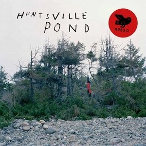 HUNTSVILLE / POND(2LP 140G)